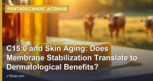 C15:0 and Skin Aging: Does Membrane Stabilization Translate to Dermatological Benefits?