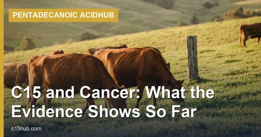 C15 and Cancer: What the Evidence Shows So Far - Pentadecanoic AcidHub